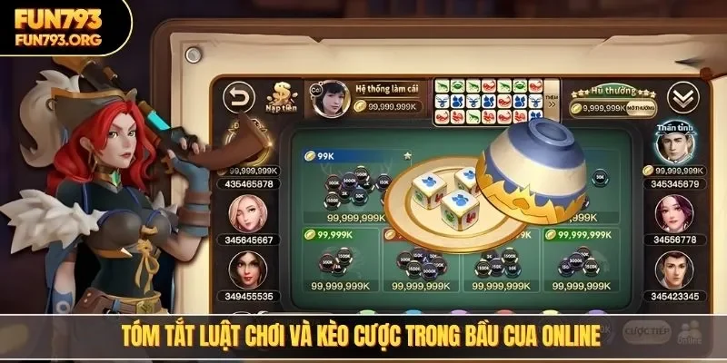 Tóm tắt luật chơi và kèo cược trong bầu cua online